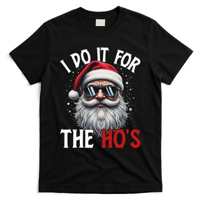 I Do It For The Hos Funny Christmas Santa Claus T-Shirt