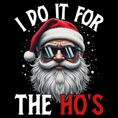 I Do It For The Hos Funny Christmas Santa Claus T-Shirt