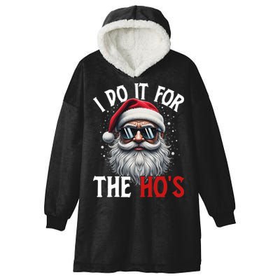 I Do It For The Hos Funny Christmas Santa Claus Hooded Wearable Blanket