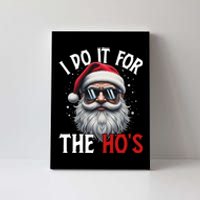 I Do It For The Hos Funny Christmas Santa Claus Canvas