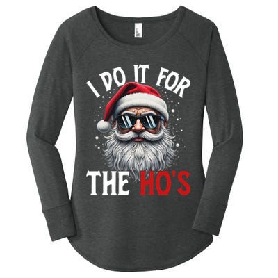I Do It For The Hos Funny Christmas Santa Claus Women's Perfect Tri Tunic Long Sleeve Shirt