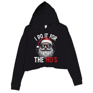 I Do It For The Hos Funny Christmas Santa Claus Crop Fleece Hoodie