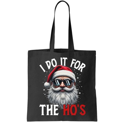 I Do It For The Hos Funny Christmas Santa Claus Bag