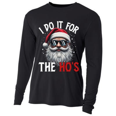 I Do It For The Hos Funny Christmas Santa Claus Cooling Performance Long Sleeve Crew