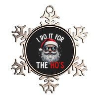 I Do It For The Hos Funny Christmas Santa Claus Metallic Star Ornament