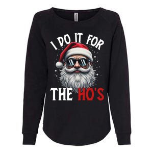 I Do It For The Hos Funny Christmas Santa Claus Womens California Wash Sweatshirt