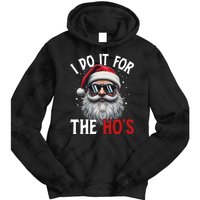 I Do It For The Hos Funny Christmas Santa Claus Tie Dye Hoodie