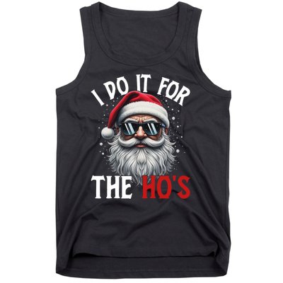 I Do It For The Hos Funny Christmas Santa Claus Tank Top