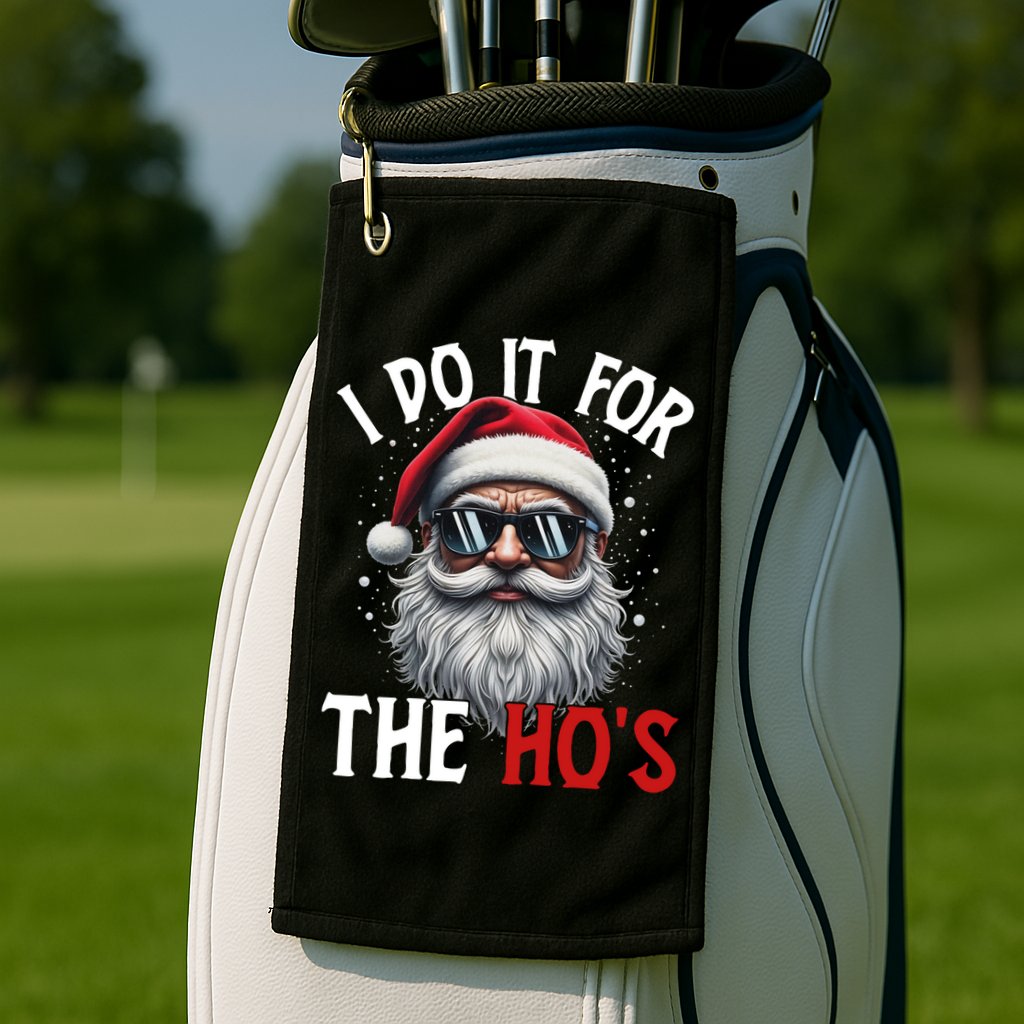 I Do It For The Hos Funny Christmas Santa Claus Golf Towel