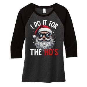 I Do It For The Hos Funny Christmas Santa Claus Women's Tri-Blend 3/4-Sleeve Raglan Shirt