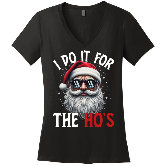 I Do It For The Hos Funny Christmas Santa Claus Women's V-Neck T-Shirt