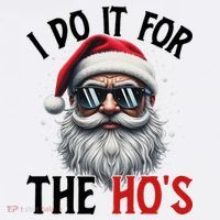 I Do It For The Hos Funny Christmas Santa Claus Garment-Dyed Sweatshirt