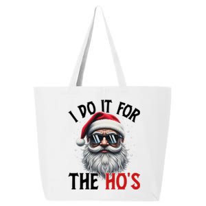 I Do It For The Hos Funny Christmas Santa Claus 25L Jumbo Tote