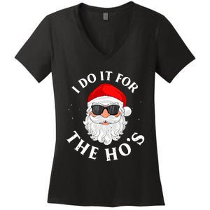 I Do It For The Hos Funny Christmas Pajama Family Xmas Women's V-Neck T-Shirt