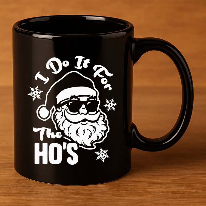 I Do It For The Hos Funny Christmas Pajama Family Xmas 11oz C Handle Ceramic Mug