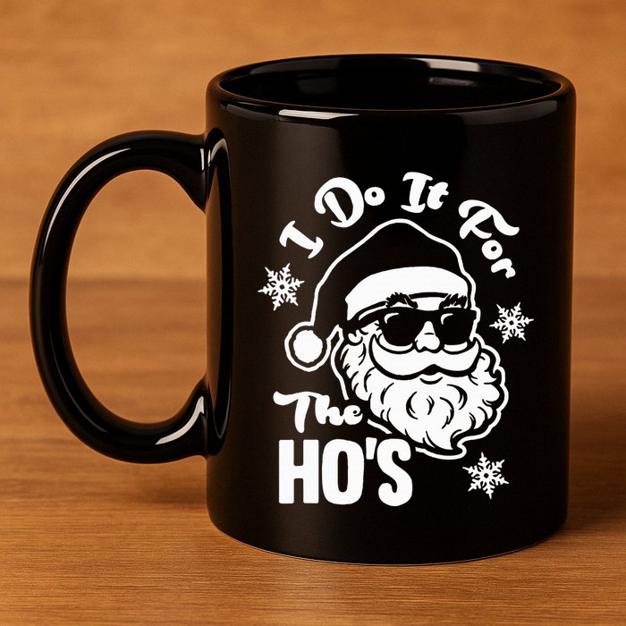 I Do It For The Hos Funny Christmas Pajama Family Xmas 11oz C Handle Ceramic Mug