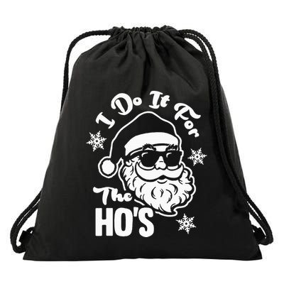 I Do It For The Hos Funny Christmas Pajama Family Xmas Drawstring Bag