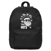 I Do It For The Hos Funny Christmas Pajama Family Xmas 16 in Basic Backpack