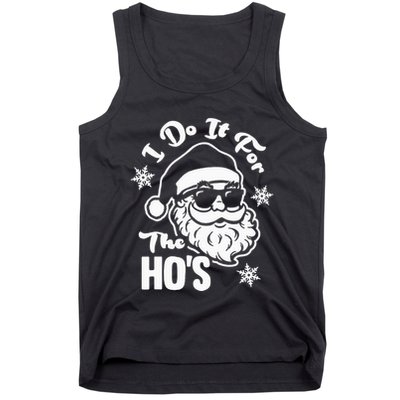 I Do It For The Hos Funny Christmas Pajama Family Xmas Tank Top