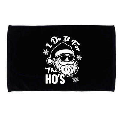 I Do It For The Hos Funny Christmas Pajama Family Xmas Microfiber Hand Towel