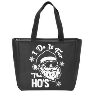 I Do It For The Hos Funny Christmas Pajama Family Xmas Zip Tote Bag