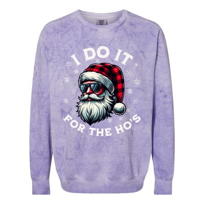 I Do It For The HoS Reindeer Inappropriate Christmas Gift Colorblast Crewneck Sweatshirt