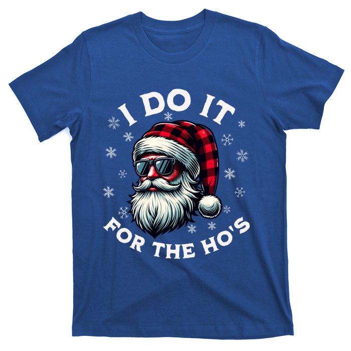 I Do It For The HoS Reindeer Inappropriate Christmas Gift T-Shirt