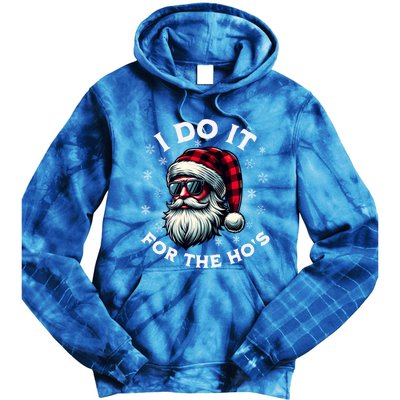 I Do It For The HoS Reindeer Inappropriate Christmas Gift Tie Dye Hoodie