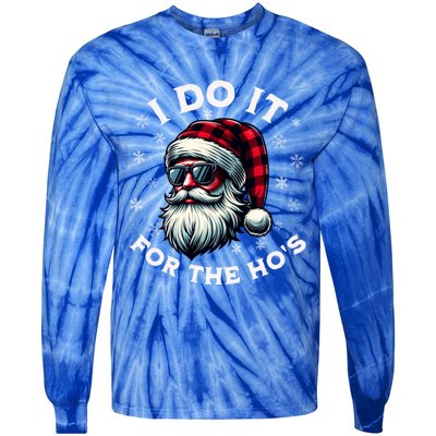 I Do It For The HoS Reindeer Inappropriate Christmas Gift Tie-Dye Long Sleeve Shirt