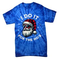 I Do It For The HoS Reindeer Inappropriate Christmas Gift Tie-Dye T-Shirt