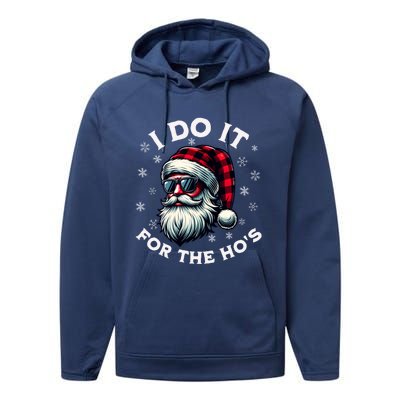 I Do It For The HoS Reindeer Inappropriate Christmas Gift Performance Fleece Hoodie