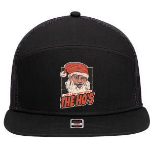 I Do It For The Hos Just A Who Loves The HoS Cute Gift 7 Panel Mesh Trucker Snapback Hat