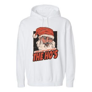 I Do It For The Hos Just A Who Loves The HoS Cute Gift Garment-Dyed Fleece Hoodie