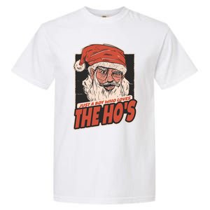 I Do It For The Hos Just A Who Loves The HoS Cute Gift Garment-Dyed Heavyweight T-Shirt