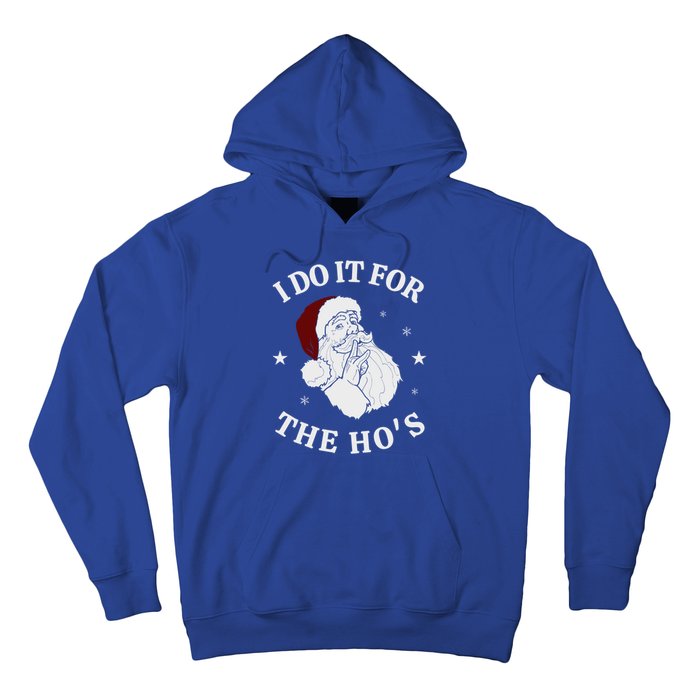 I Do It For The HoS Funny Christmas Rock Hand Santa Hat Great Gift Hoodie