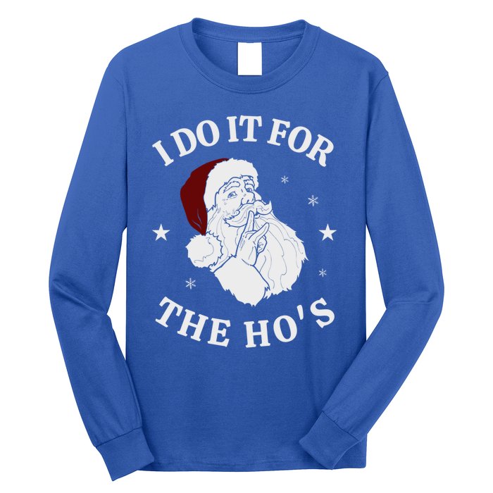 I Do It For The HoS Funny Christmas Rock Hand Santa Hat Great Gift Long Sleeve Shirt