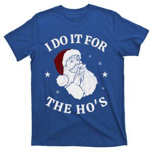 I Do It For The HoS Funny Christmas Rock Hand Santa Hat Great Gift T-Shirt