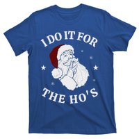 I Do It For The HoS Funny Christmas Rock Hand Santa Hat Great Gift T-Shirt