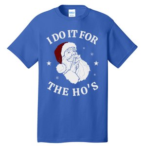 I Do It For The HoS Funny Christmas Rock Hand Santa Hat Great Gift Tall T-Shirt