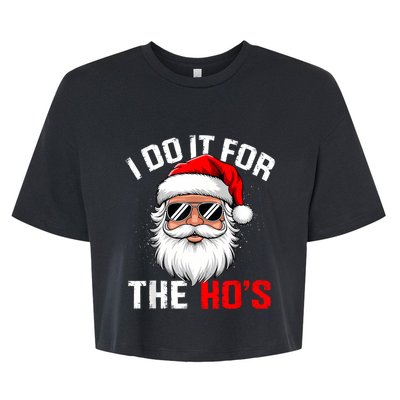 I Do It For The Hos Funny Inappropriate Christmas Santa Face Bella+Canvas Jersey Crop Tee