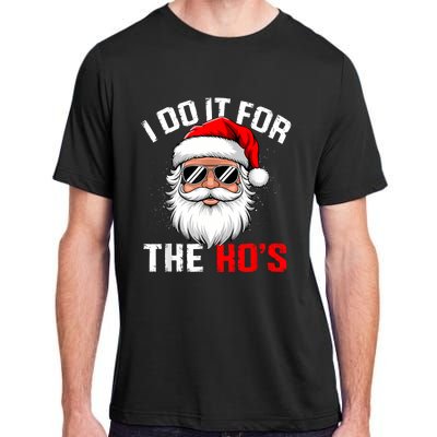 I Do It For The Hos Funny Inappropriate Christmas Santa Face Adult ChromaSoft Performance T-Shirt