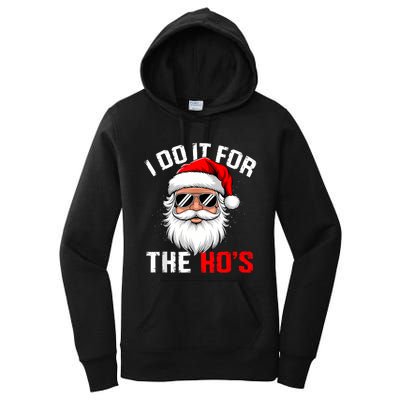 I Do It For The Hos Funny Inappropriate Christmas Santa Face Women's Pullover Hoodie