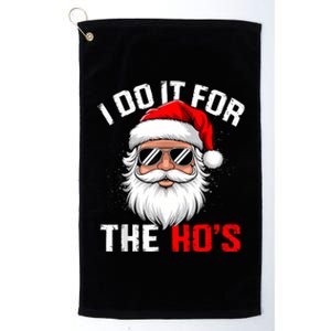 I Do It For The Hos Funny Inappropriate Christmas Santa Face Platinum Collection Golf Towel