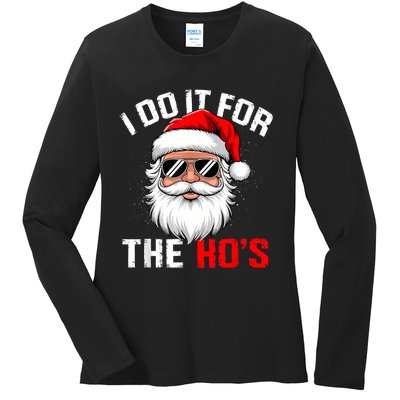 I Do It For The Hos Funny Inappropriate Christmas Santa Face Ladies Long Sleeve Shirt