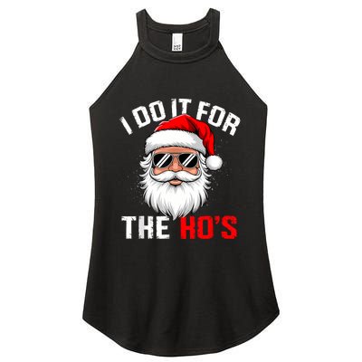 I Do It For The Hos Funny Inappropriate Christmas Santa Face Women's Perfect Tri Rocker Tank