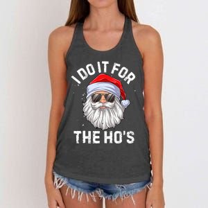 I Do It For The HoS Funny Inappropriate Christmas Santa Meaningful Gift Women's Knotted Racerback Tank