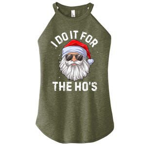 I Do It For The HoS Funny Inappropriate Christmas Santa Meaningful Gift Women's Perfect Tri Rocker Tank