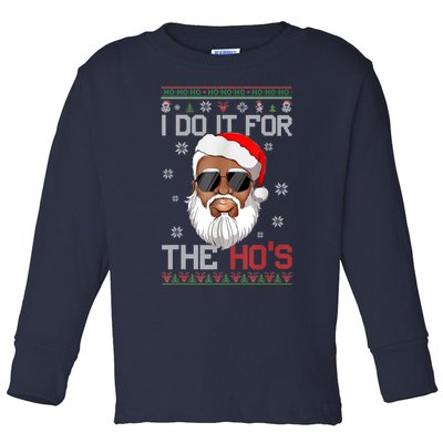 I Do It For The Hos Christmas African American Santa Black Toddler Long Sleeve Shirt