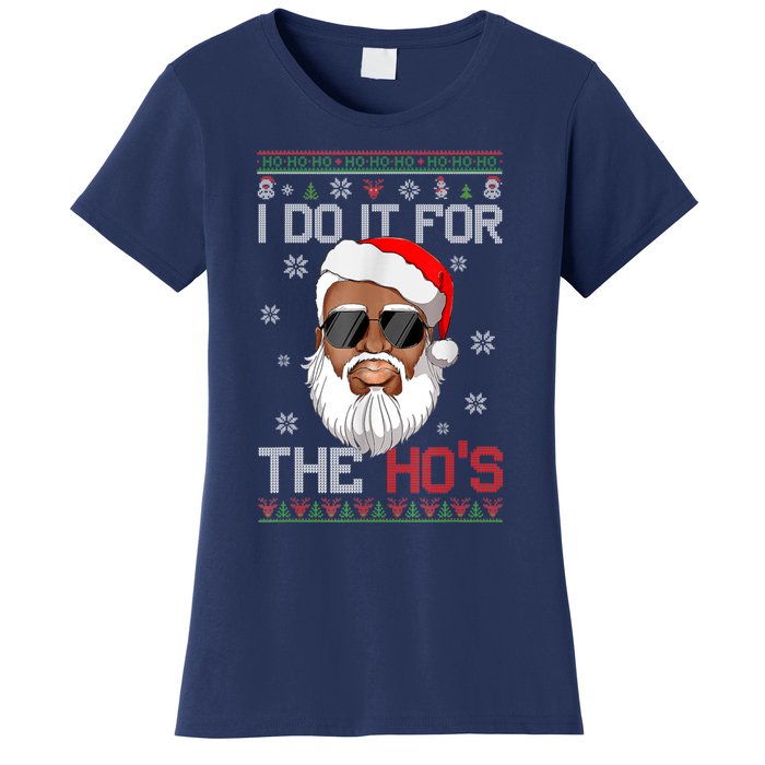 I Do It For The Hos Christmas African American Santa Black Women's T-Shirt