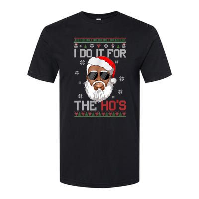 I Do It For The Hos Christmas African American Santa Black Softstyle® CVC T-Shirt